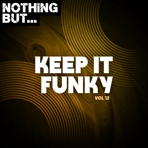 VA - Nothing But... Keep It Funky, Vol. 12 [NBKIF12]